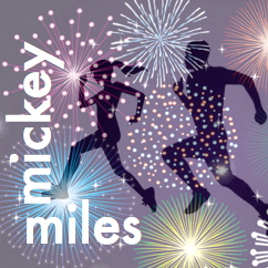 Mickey Miles Podcast, runDisney, Disney running, run Disney